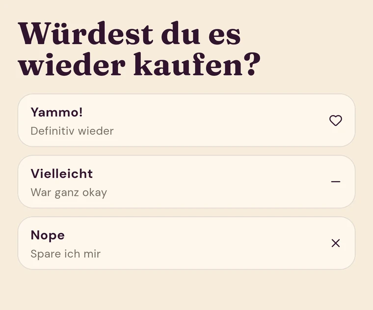 Der Bewerten-Screen der Yammo-App: „Würdest du es wieder kaufen?“ mit den drei Antworten Yammo!, Vielleicht und Nope